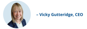 Our CEO, Vicky Gutteridge